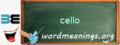 WordMeaning blackboard for cello